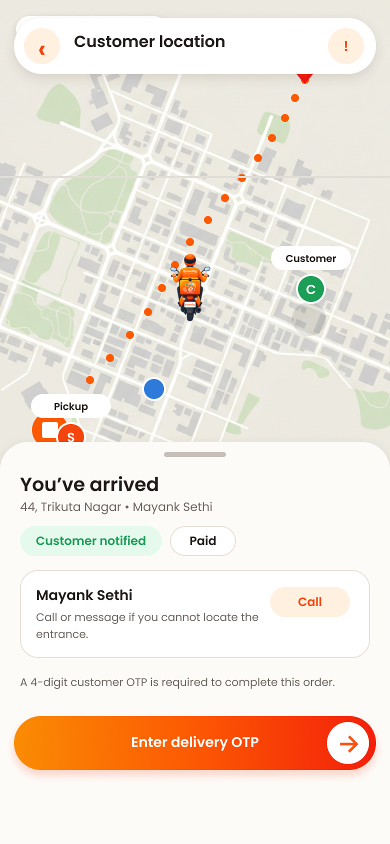 Delivery partner arrived at customer